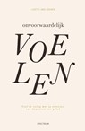 Onvoorwaardelijk voelen - Lizette van Loenen - 9789000400188