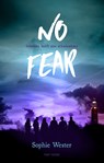 No fear - Sophie Wester - 9789000400324