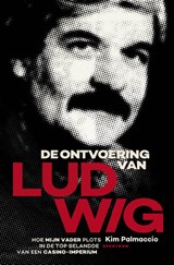 De ontvoering van LUDWIG, Kim Palmaccio -  - 9789000400881