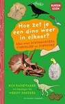 Hoe zet je een dino weer in elkaar? - GIJS RADEMAKER,  G. - 9789000401581