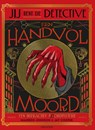 Jij bent de detective - Een handvol moord - MAUREEN JOHNSON,  M. - 9789000402182