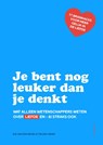 Je bent nog leuker dan je denkt - Eva van den Broek ; Tim den Heijer - 9789000402427