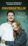 Onvergetelijk - Matthijs Hermans ; Hanneke Mijnster - 9789000402885