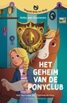 Het geheim van de ponyclub - Anky van Grunsven - 9789000402915