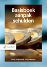 Basisboek aanpak schulden - Nadja Jungmann ; Tamara Madern - 9789001039097