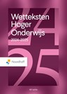 Wetteksten Hoger Onderwijs 2024-2025 - Redactieraad - 9789001045579