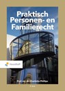 Praktisch personen- en familierecht - C. Phillips - 9789001079710