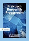 Praktisch Burgerlijk Procesrecht - C. Phillips ; J.P.H. Timmermans ; N.H.P.G. Sommers - 9789001593292