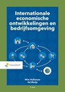 Internationale economische ontwikkelingen en bedrijfsomgeving - Wim Hulleman ; Ad Marijs - 9789001738754
