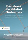Basisboek Kwalitatief onderzoek - Ben Baarda ; Esther Bakker ; Tom Fischer ; Mark Julsing ; Vincent Peters ; Thérese van der Velden ; Anneleen Boullart - 9789001747558