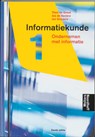 Informatiekunde 1 : Ondernemen met informatie - SNIJDERS, J.H. & GROOT, C.T. de & SERIÈRE, J.H.W.M. de - 9789001801953