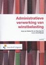 Administratieve verwerking van winstbelasting - Anne Jan Dekker ; Peter Epe - 9789001820688