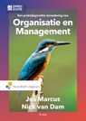 Een praktijkgerichte benadering van organisatie en management - Nick van Dam ; Jos Marcus - 9789001850241