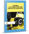 Inleiding werktuigbouwkundig tekenen en construeren - Wiebe de Bruijn - 9789001888251