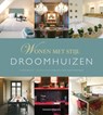 Wonen met stijl Dromen van huizen - Patrick Retour - 9789002252570