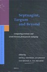 Septuagint, Targum and Beyond - Davis James Shepherd ; Jan Joosten ; Michaël van der Meer - 9789004416710