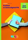Kwaliteit en deskundigheid PW niveau 3/4 Theorieboek - A. Gloudemans ; R.F.M. van Midde - 9789006622249