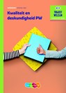 Kwaliteit en deskundigheid PW niveau 3/4 Werkboek - A. Gloudemans ; R.F.M. van Midde - 9789006622539