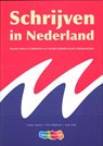 Schrijven in Nederland - Fouke Jansen ; Vita Olijhoek ; Anja Valk - 9789006814651