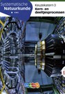 Systematische Natuurkunde Keuzekatern vwo 3 Kern-en deeltjesprocessen -  - 9789006840988