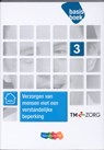 Verzorgen van mensen met een verstandelijke beperking - Lies van den Berg-Beerden ; Karin van Dam ; Kees Torenbeek ; Giel Vaessen ; Sietske Boer ; Emmy Stark ; Gerda Verhey ; Susan Hol - 9789006924329