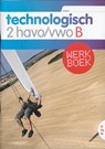 Technologisch 2 Havo/vwo Werkboek-B - Nico Baken ; Marius van Boekel ; Ton Lamers ; Peter Mes - 9789011103061