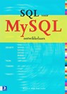 SQL voor MySQL-ontwikkelaars - Rick F. van der Lans - 9789012121507