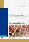 Gezondheidsrecht - W.R. Kastelein ; J. Legemaate - 9789012393119