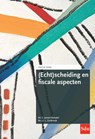 (Echt)scheiding en fiscale aspecten - J.C.L. Zuiderwijk ; S. Jansen-Verbakel - 9789012408974