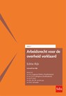 Arbeidsrecht voor de overheid verklaard. Editie Rijk - S.H.A.M. Dassen ; L.H. Janssen ; L.S. van Loon ; F.E.W. Staubach - 9789012410762