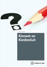 Kieswet en Kiesbesluit -  - 9789012411011