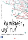Teamleider, wat nu? - Bjorn Theissen; Mark van der Velden - 9789012583497