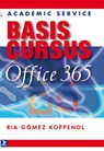 Basiscursus Office 365 - Ria Gomez Koppenol - 9789012584975