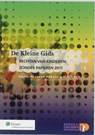 De Kleine Gids Rechten van kinderen zonder papieren 2011 - Carla van Os ; Sabine de Jong - 9789013077421
