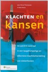 Klachten en kansen - Jean-Pierre Thomassen ; Kees Ahaus - 9789013091595