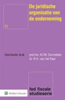 De juridische organisatie van de onderneming - A.F.M. Dorresteijn ; R.H. van het Kaar - 9789013147698
