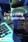 Zorgvuldig ICT-gebruik -  - 9789013179149