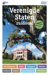 WERELDREISGIDS VERENIGDE STATEN ZUIDOOST, Axel Pinck -  - 9789018044633
