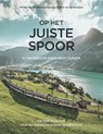 Op het juiste spoor - Kirsten van Rookhuijzen-Spooren ; Nick van Rookhuijzen - 9789018053994