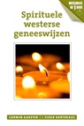 Spirituele westerse geneeswijzen - Corwin Aakster ; Fleur Kortekaas - 9789020211955