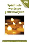 Spirituele westerse geneeswijzen - Corwin Aakster ; Fleur Kortekaas - 9789020211962