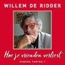 Hoe je vrienden verliest - Willem de Ridder - 9789020213706