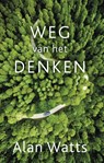 Weg van het denken - Alan Watts - 9789020214222