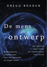 De mens als ontwerp - Gregg Braden - 9789020214826