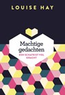 Machtige gedachten - Louise Hay - 9789020215915