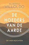 De hoeders van de aarde - Alberto Villoldo - 9789020219951