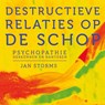 Destructieve relaties op de schop - Jan Storms - 9789020221961