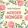 Moederhonger - Kelly McDaniel - 9789020222319
