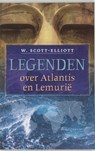 Legenden over Atlantis en Lemurië - W. Scott-Elliot - 9789020283778