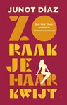 Zo raak je haar kwijt - Junot Díaz - 9789020413014